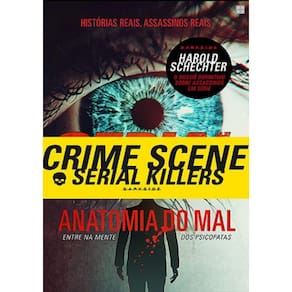 Serial Killers - Anatomia Do Mal