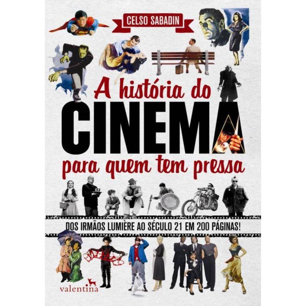 Historia Do Cinema Para Quem Tem Pressa, A