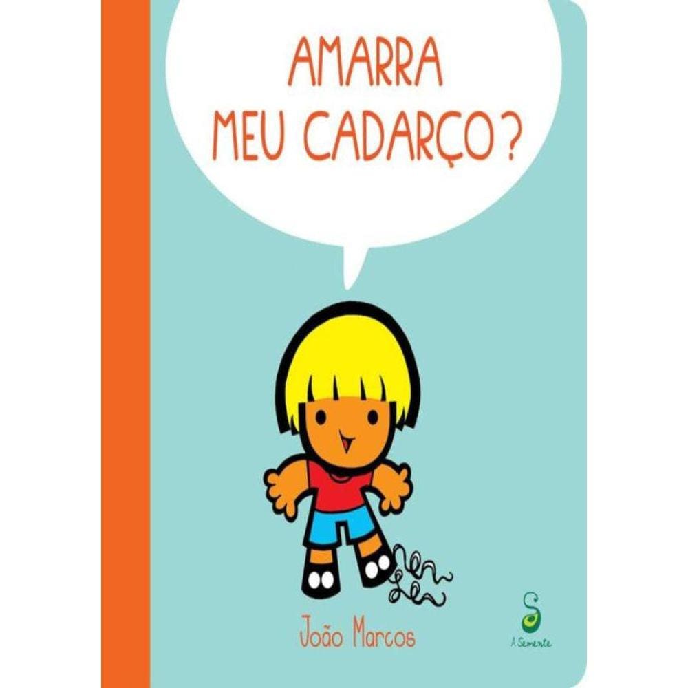 Amarra Meu Cadarco?