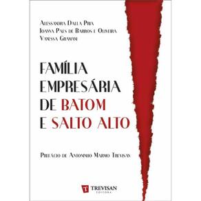 Familia Empresaria De Batom E Salto Alto