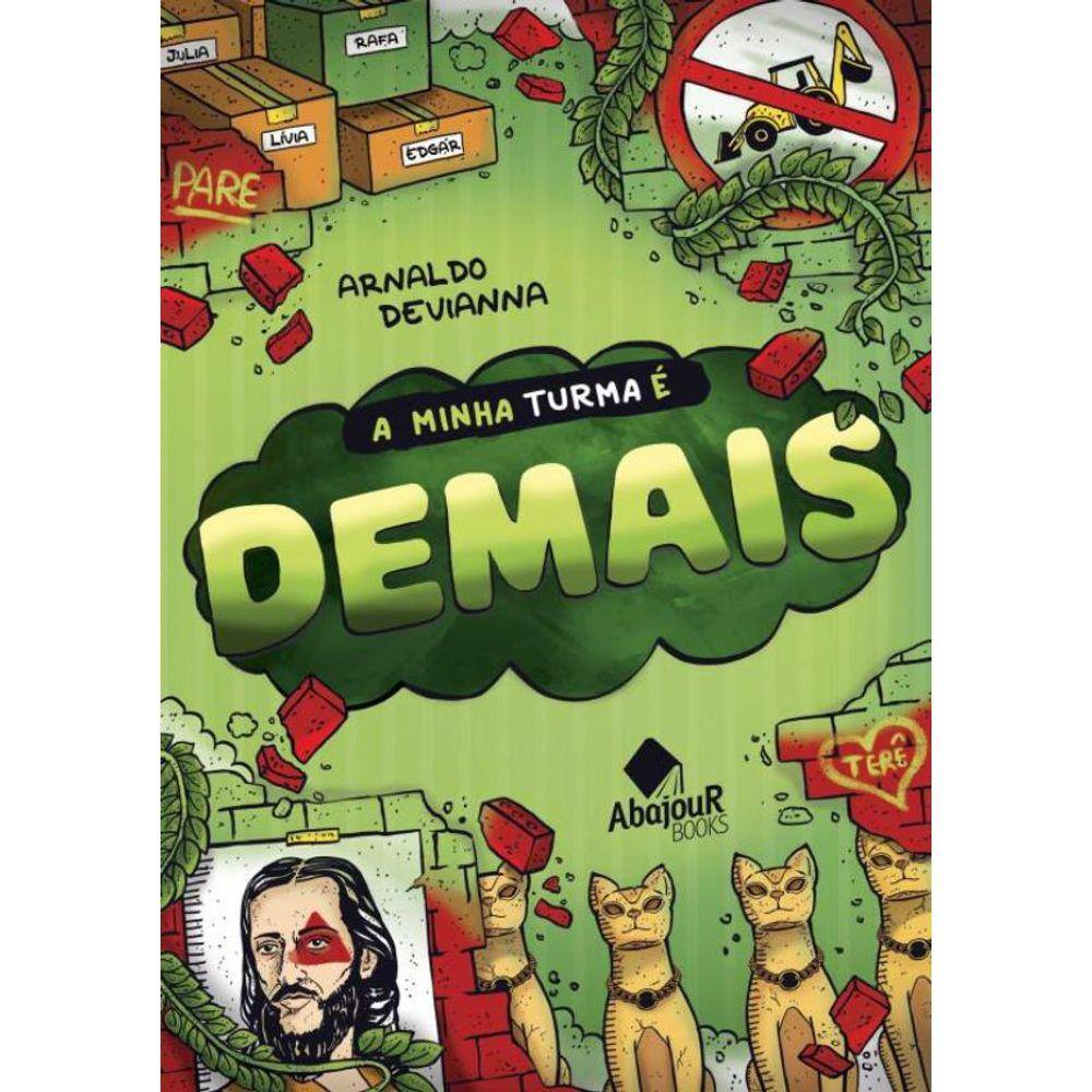 Minha Turma E Demais, A
