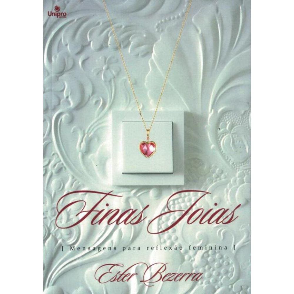 Finas Joias - Mensagens Para A Reflexao Feminina