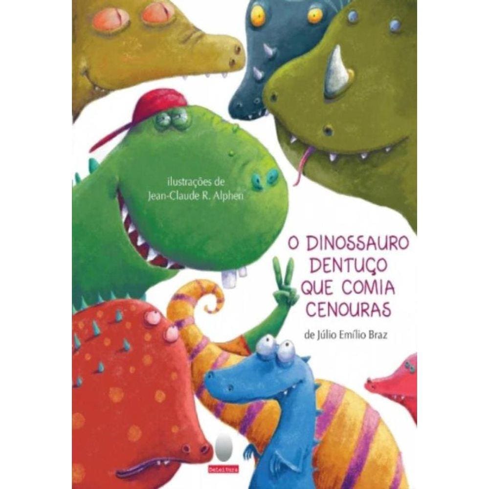 Dinossauro Dentuco Que Comia Cenouras,O