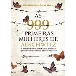 999 Primeiras Mulheres De Auschwitz,As