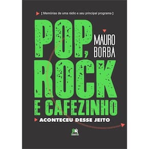 Pop, Rock E Cafezinho