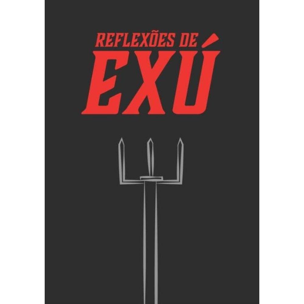 Reflexoes De Exu