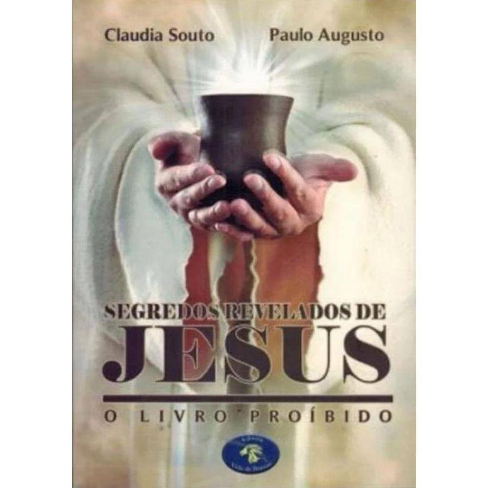 Segredos Revelados De Jesus - O Livro Perdido