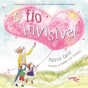 Fio Invisivel, O