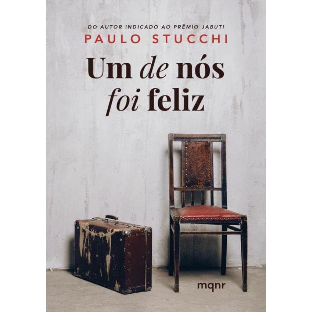 De Nos Foi Feliz, Um