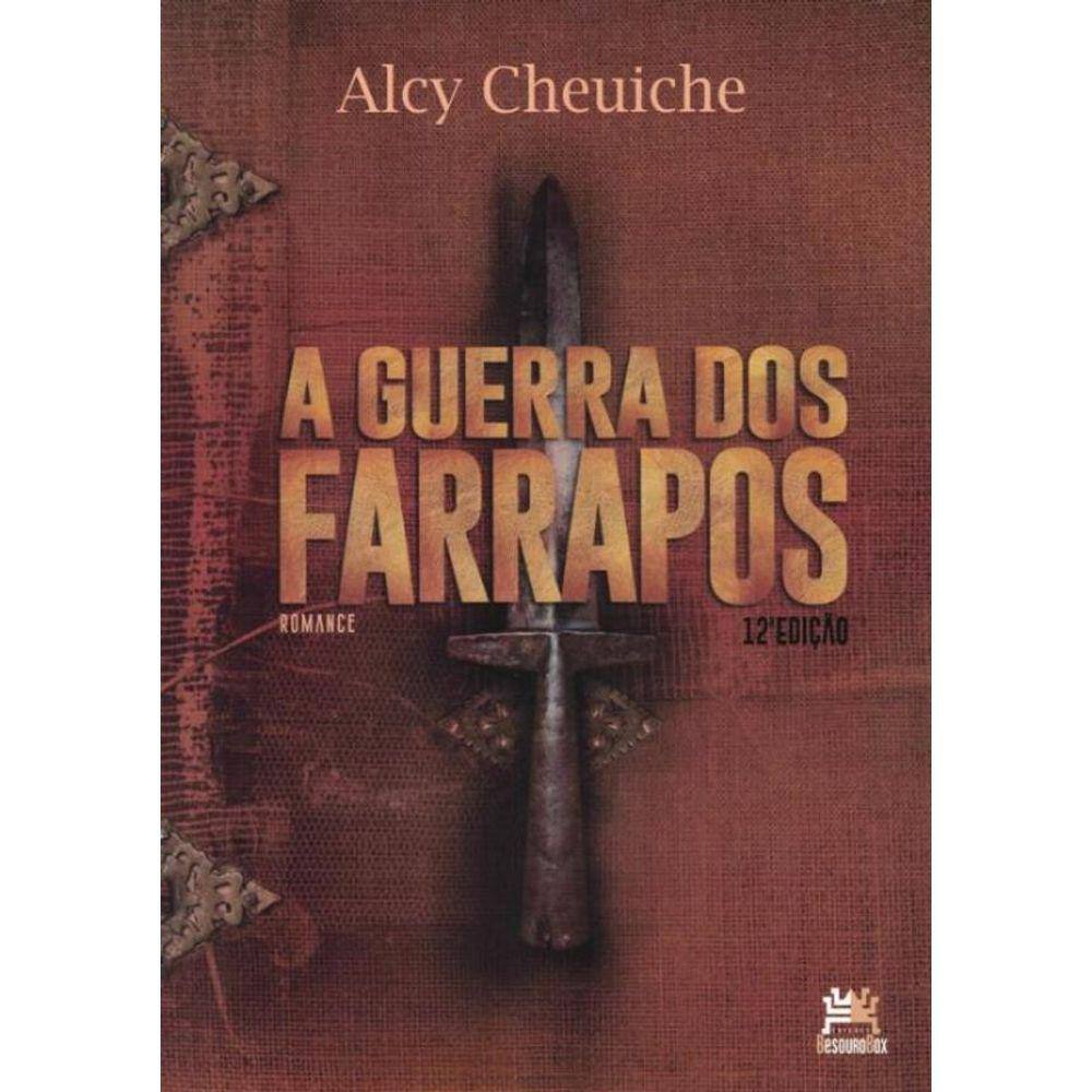 Guerra Dos Farrapos, A