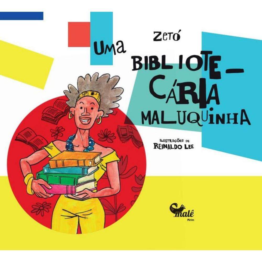 Bibliotecaria Maluquinha,Uma