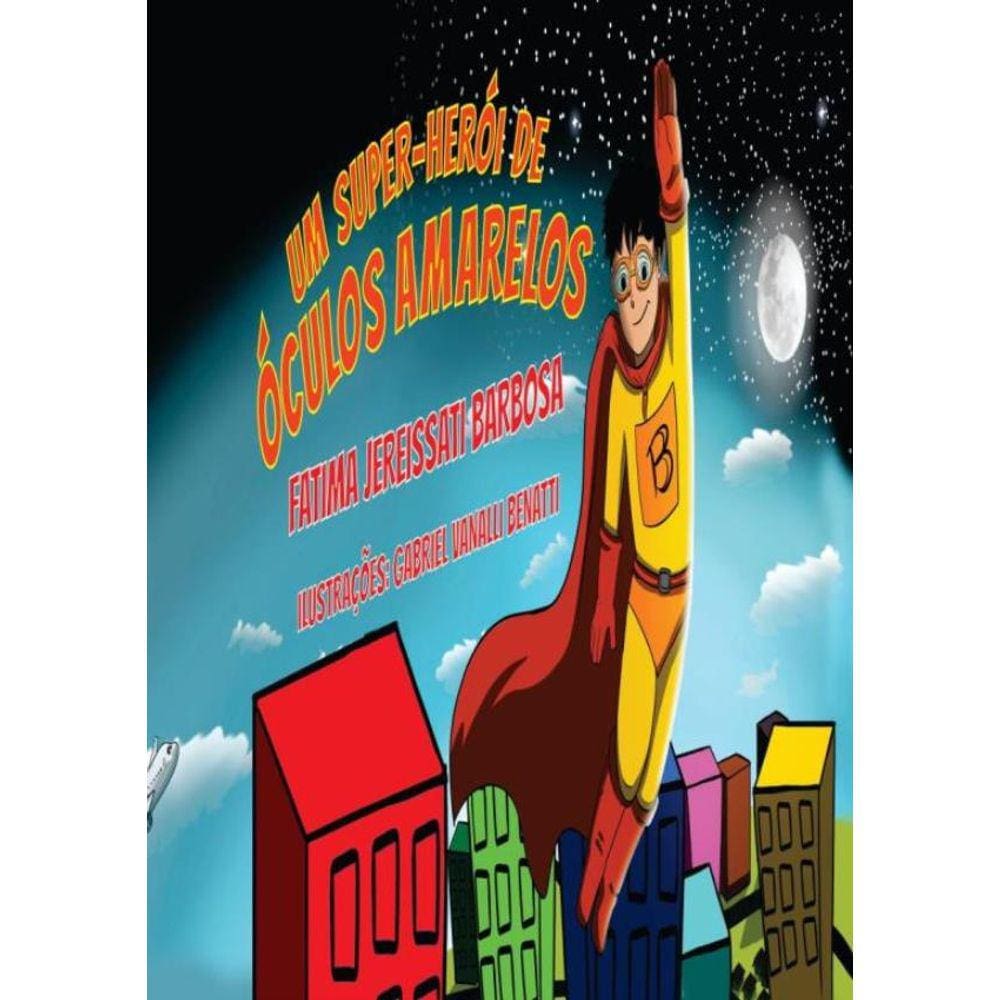 Super-Heroi De Oculos Amarelos,Um