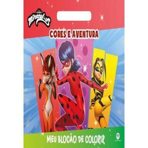 MEU BLOCÃO DE COLORIR - LADYBUG CORES E AVENTURA CIRANDA CULTURAL