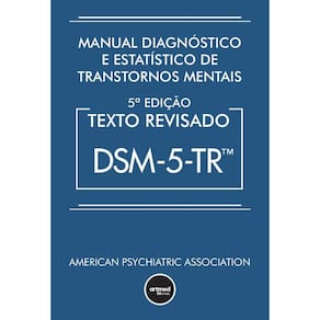 Manual Diagnóstico e Estatístico de Transtornos Mentais - DSM-5-TR