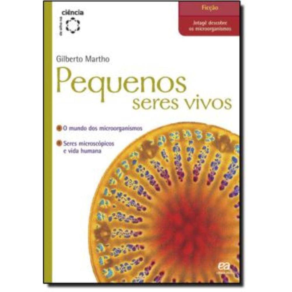 Pequenos Seres Vivos - 12ª Ed