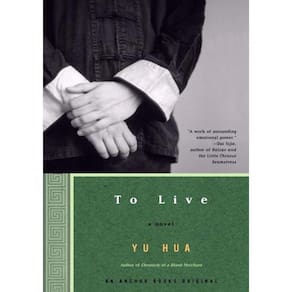 To Live - A Novel