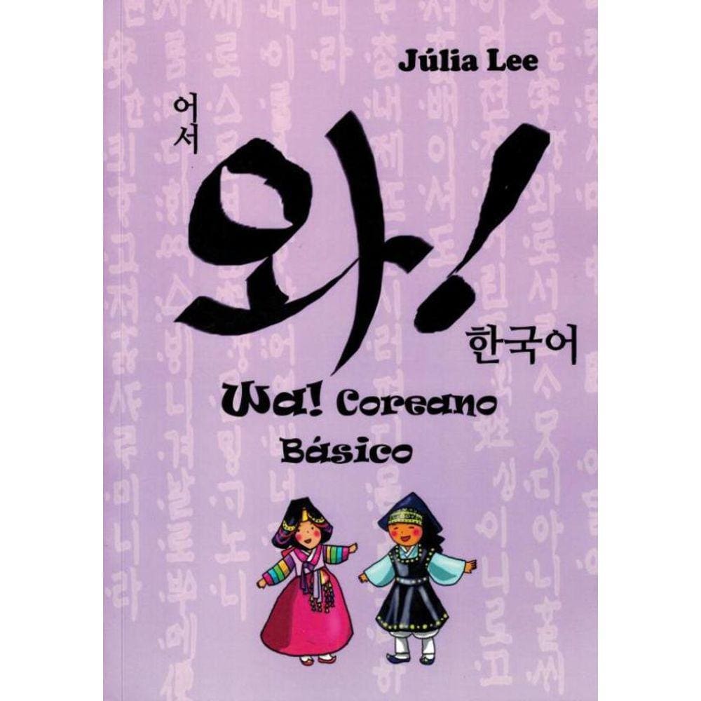Wa! Coreano Basico - 2ª Ed