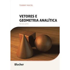 Vetores E Geometria Analitica - Do Seu Jeito