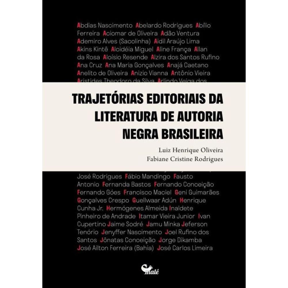 Trajetorias Editoriais Da Literatura De Autoria Negra Brasileira