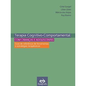 Terapia Cognitivo-Comportamental Com Crianças E Adolescentes