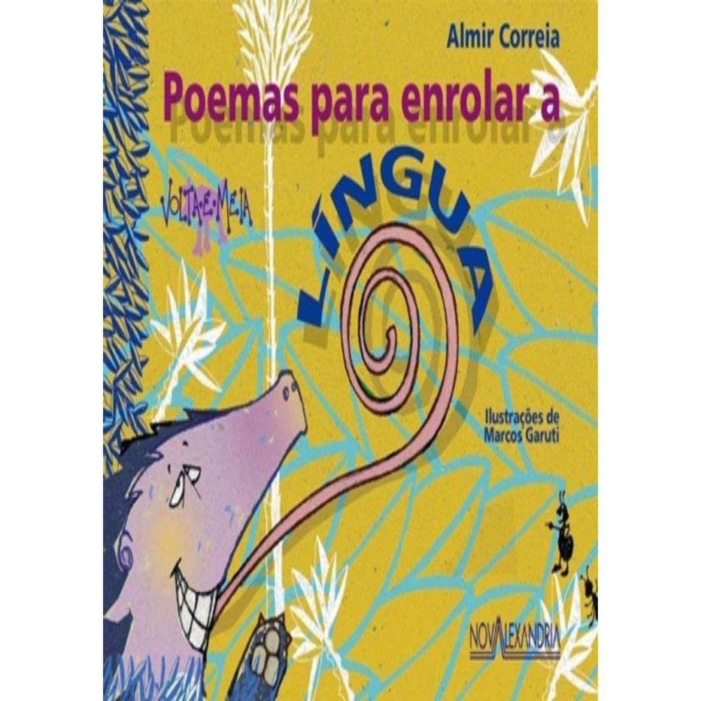 Poemas Para Enrolar A Lingua - 2ª Ed
