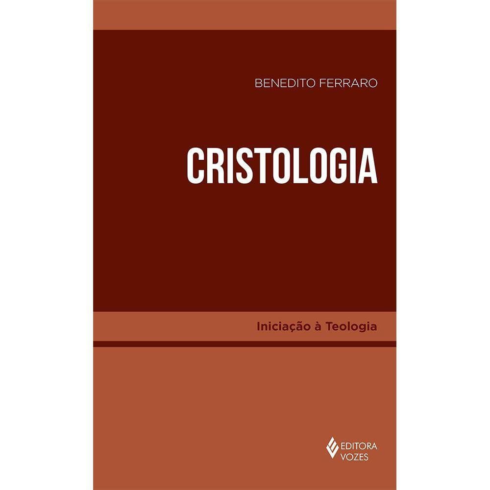 Cristologia: Iniciação a Teologia