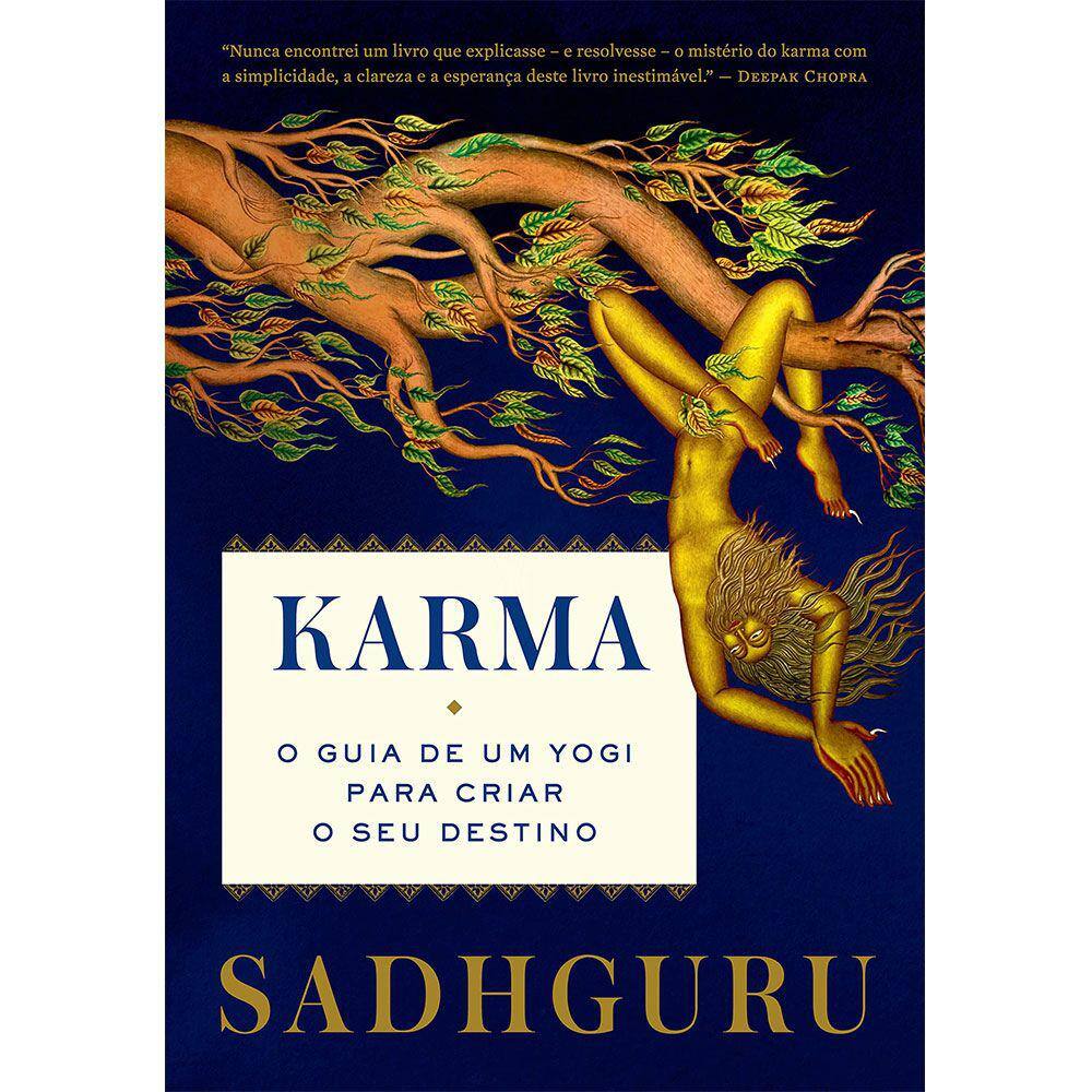 Karma - O Guia De Um Yogi Para Criar O Seu Destino