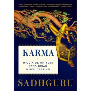 Karma - O Guia De Um Yogi Para Criar O Seu Destino