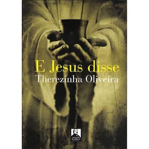 E Jesus Disse