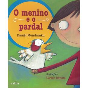 Menino E O Pardal - 2ª Ed