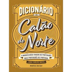 Dicionário De Calão Do Norte