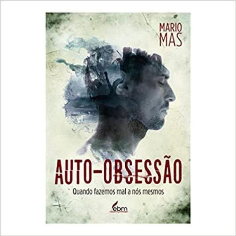 Auto-Obsessão