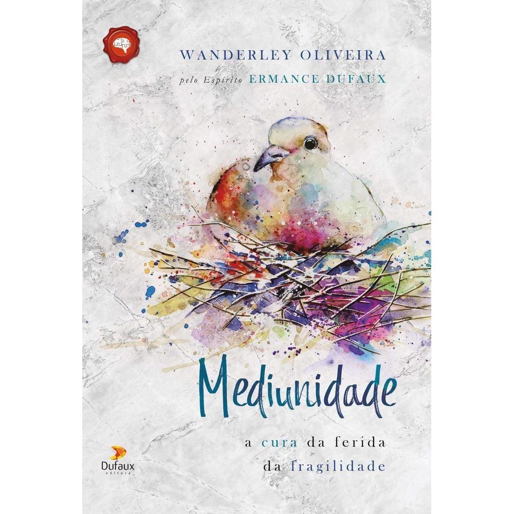 Mediunidade - A cura da ferida da fragilidade
