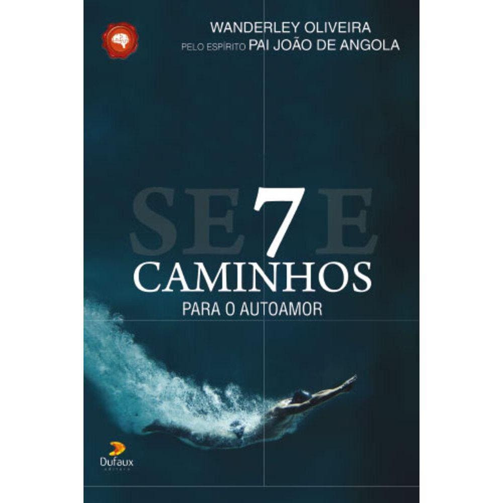 Sete caminhos para o autoamor