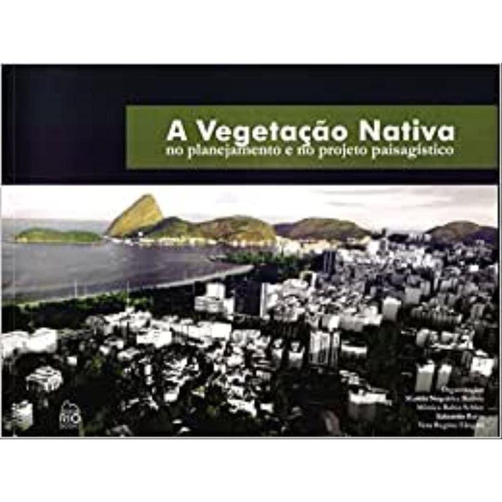 Vegetaçao Nativa, A