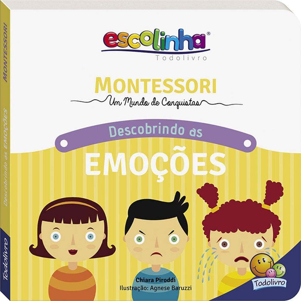 Montessori Meu Primeiro Livro... Descob. Emocoes