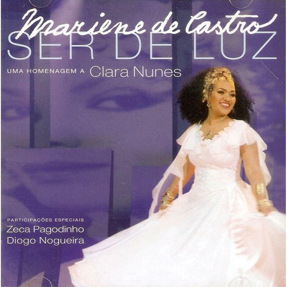 Cd Mariene De Castro Ser De Luz Uma Homenagem A Clara Nunes