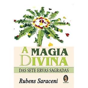 Magia Divina Das Sete Ervas Sagradas, A