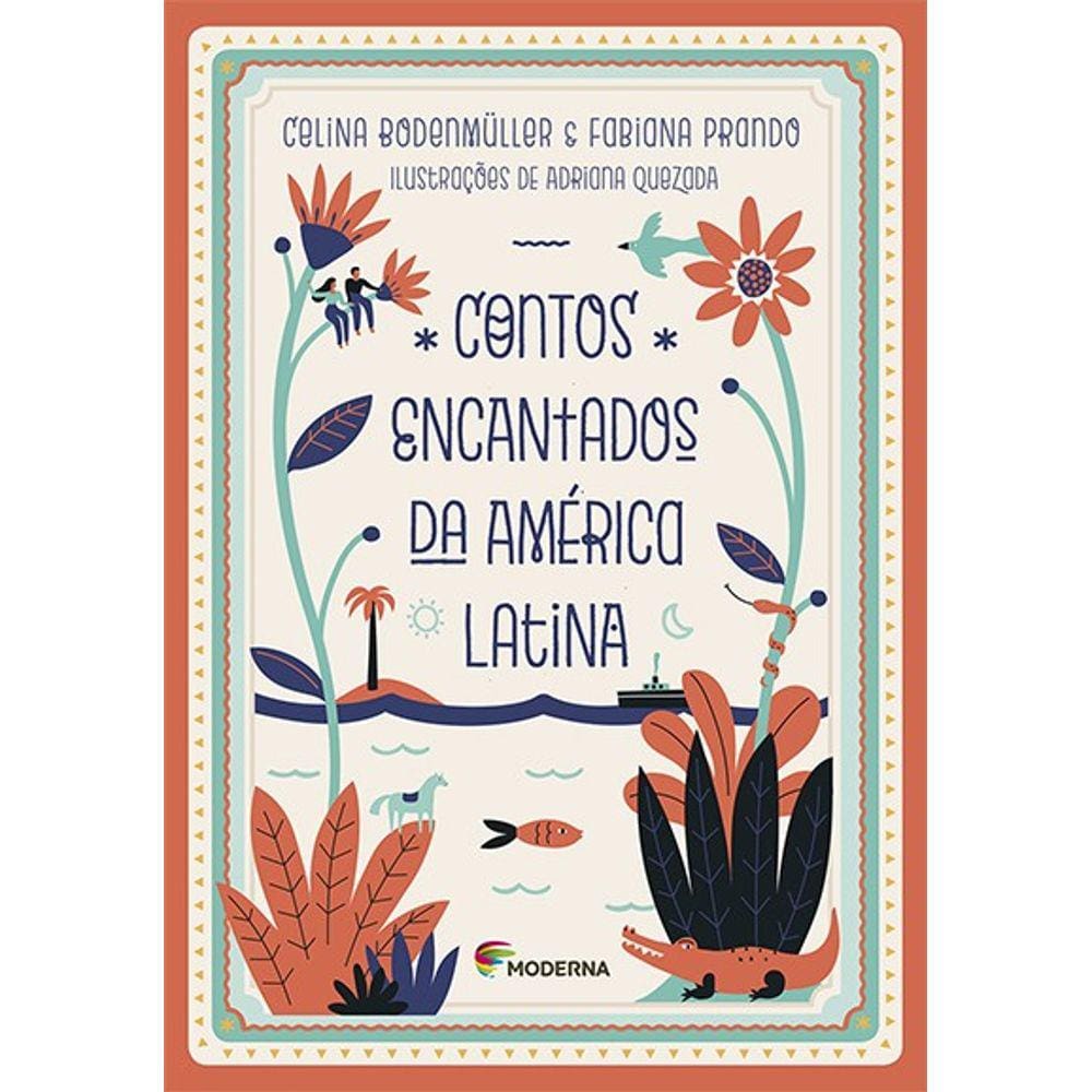 Contos Encantados Da America Latina