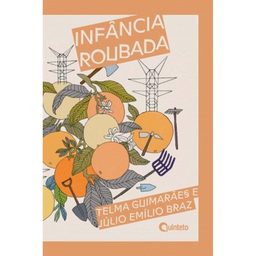 Infancia Roubada - A Exploracao Do Trabalho Infantil