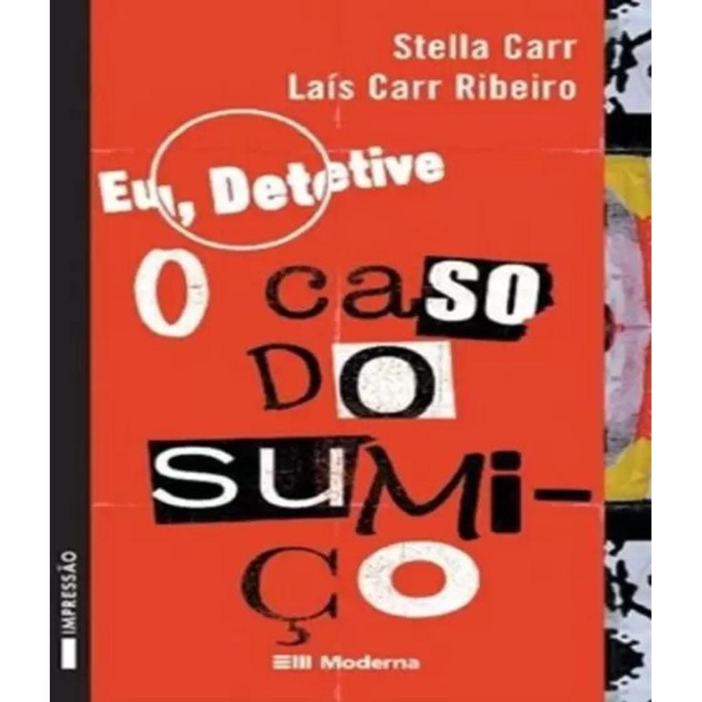 Eu Detetive - O Caso Do Sumico 
