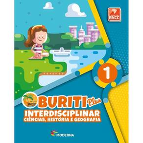 Buriti Plus Interdisciplinar - Cie/Hist/Geo - 1ª Ano