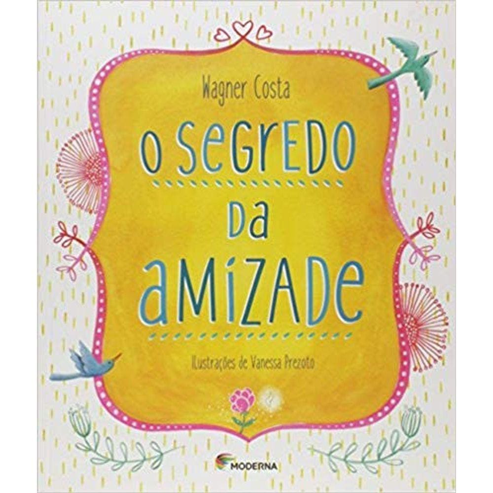 O Segredo Da Amizade