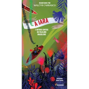 A Iara E Outros Contos Do Folclore Brasileiro