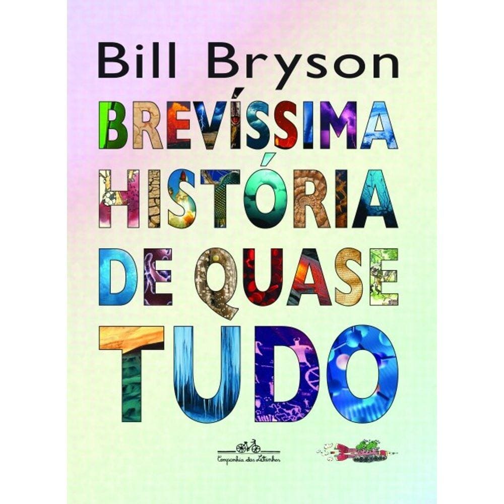 Brevissima Historia De Quase Tudo