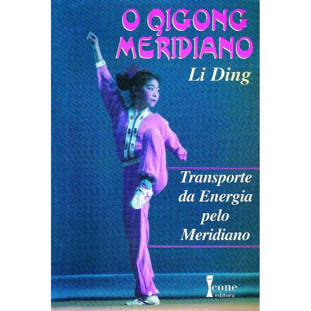 Qigong Meridiano, O - Transporte Energia Pelo Meridiano