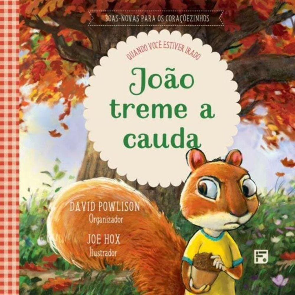 João Treme A Cauda - Quando Você Estiver Irado