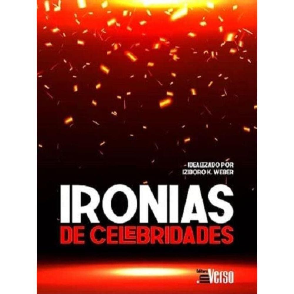 Ironias De Celebridades