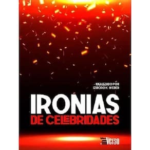 Ironias De Celebridades