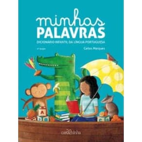 Minhas Palavras - Dicionário Infantil Da Língua Portuguesa